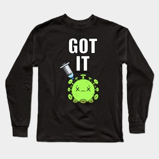 Got It Long Sleeve T-Shirt